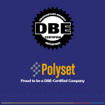 Polyset Announces DBE Certification